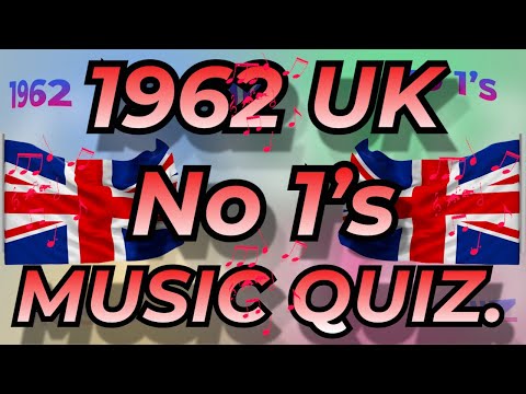 1962 UK No 1s  Music Quiz. All the No 1s from 1962 Name the song from the 10 second intro.