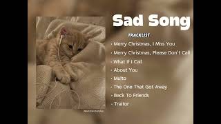 Download lagu Sad Song tiktok terbaru 2026 🥀/cocok bngt buat yg mau galau #sadsong  mp3