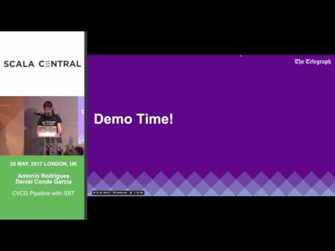 [Scala Central] Antonio & Daniel - CI/CD Pipeline with SBT