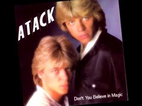 Atack - Don't you believe in magic?