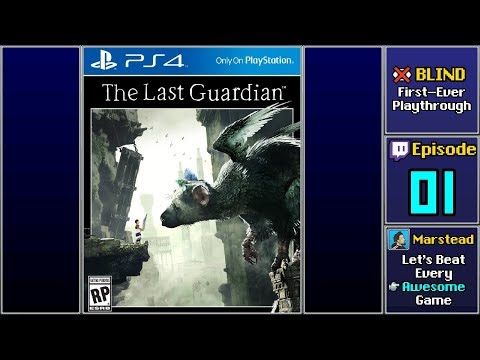 ✔️ Start Playthrough - The Last Guardian [Blind] (Episode 1/5)