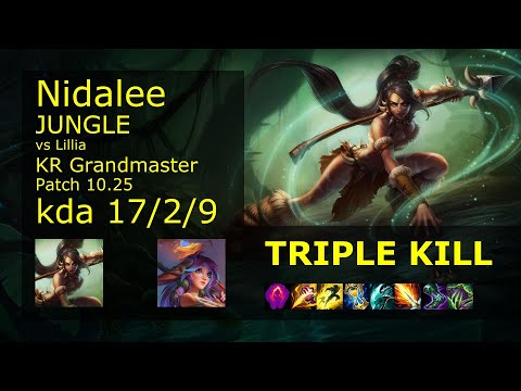 Nidalee Jungle vs Lillia - KR Grandmaster 17/2/9 Patch 10.25 Gameplay // [롤] 니달리 vs 릴리아 정글