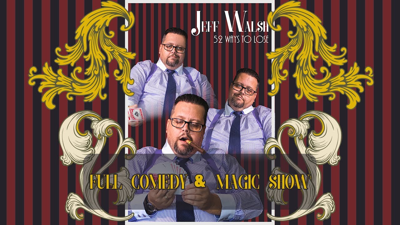 Promotional video thumbnail 1 for Jeff Walsh Magic