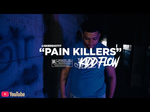 Kidd Flow - "Pain Killers" (Official Video) 4K | Shot By: @Skeeshotit