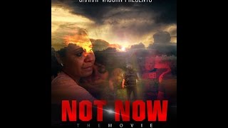 Rapture Movie 2017 - Not Now