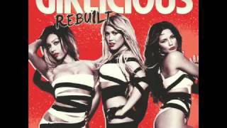 08. Girlicious - What my mama don&#39;t know - Rebuilt