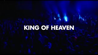 Fellowship Creative - King of Heaven (Live Video)