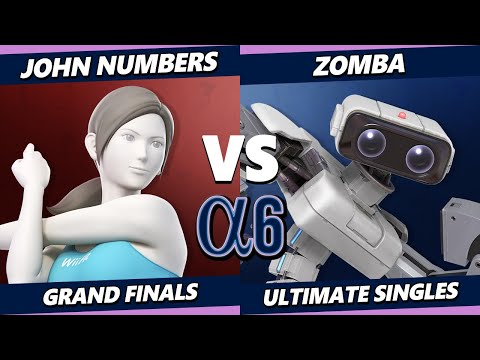 Alpha 6 GRAND FINALS - Zomba (ROB) Vs. John Numbers (Wii Fit) Smash Ultimate - SSBU