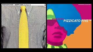 ピチカート・ファイヴ Pizzicato Five ハッピー・サッド（野いちご Boogie） Happy Sad (Wild Strawberry Boogie)
