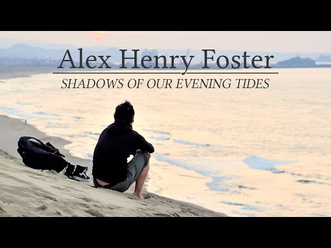 Alex Henry Foster - "Shadows of Our Evening Tides" (feat  Allen Ginsberg) [Official Music Video]