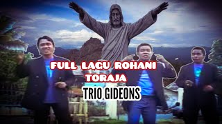 Download lagu Lagu Rohani Toraja TRIO GIDEONS FULL mp3 Download lagu Lagu Rohani Toraja TRIO GIDEONS FULL mp3