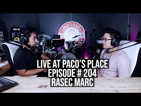 Rasec Marc EPISODE # 204 The Paco's Place Podcast
