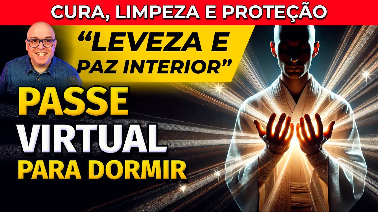 PASSE VIRTUAL - CURA, LIMPEZA E PROTEÇÃO PARA OUVIR DORMINDO
