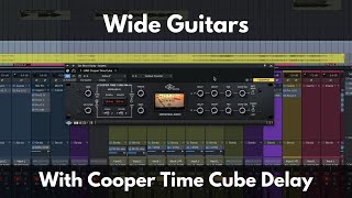 Video thumbnail for Wide Guitars with Short Delays | UAD Cooper Time Cube Delay on Guitars by Green Light Sound