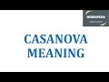 CASANOVA MEANING