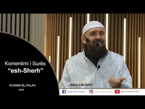 Komentimi i sures Esh-Sherh- Hoxhë Sinan Rushiti