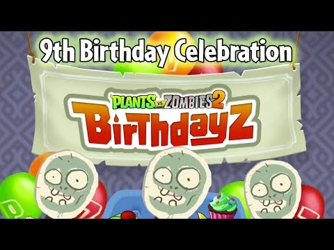 PvZ 2 - Pinata Party x2 - 9th Birthdayz Party - Day 3 + Epic Quest - Inzanity May 10, 2018