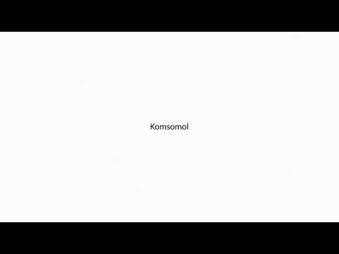Komsomol PRONUNCIATION