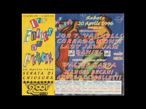 Corrado Monti dj @ Les Folies Du Plaisir (2001 Club - Co) 20/04/96 House, Tribal House & HardHouse