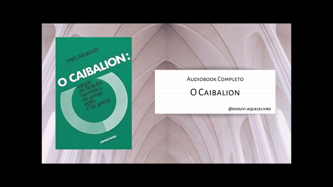 O Caibalion | Audiobook Completo