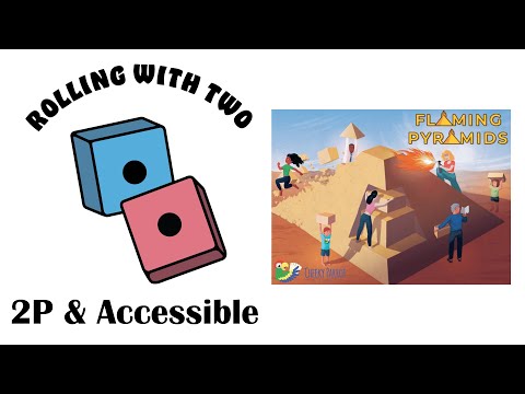 Rolling With Two: Flaming Pyramids