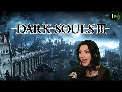 Dark Souls 3 First Playthrough - Ep 1