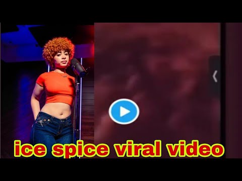 Ice Spices Leaked Video