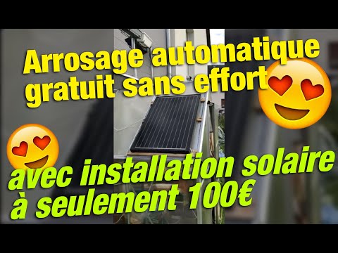 😍Arrosage automatique gratuit 💦🌿sans effort avec installation solaire 🌞à seulement 100€ 💶