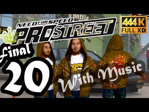 #20 Final | I hate this game so much | NFS ProStreet (No commentary) | With Music