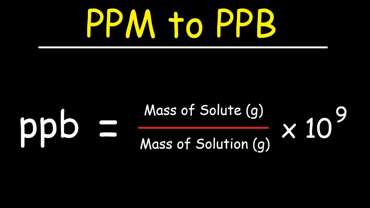 How To Convert PPM to PPB