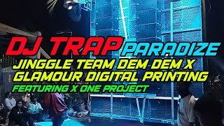 Download lagu DJ TRAP PARADISE JINGLE TEAM DEM DEM FEAT GLAMOUR DIGITAL PRINTING AND X ONE PROJECT mp3 Download lagu DJ TRAP PARADISE JINGLE TEAM DEM DEM FEAT GLAMOUR DIGITAL PRINTING AND X ONE PROJECT mp3