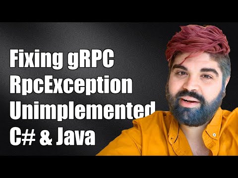 Fixing Grpc.Core.RpcException: Unimplemented Error in C# Client & Java Server