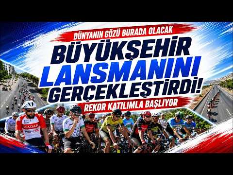 Kahramanmaraş dünyayı ağırlayacak! Pedal şöleni başlıyor