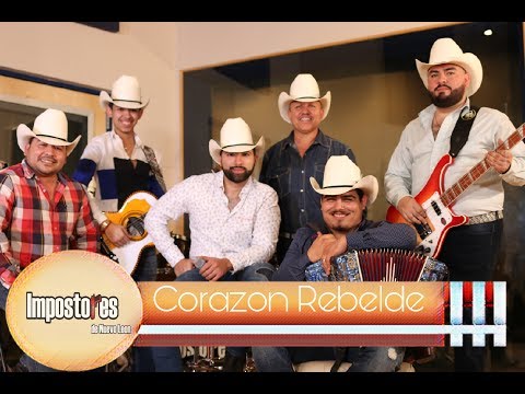 Impostores De Nuevo Leon - Corazon Rebelde (Studio Session)