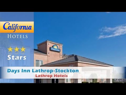 Days Inn Lathrop-Stockton, Lathrop Hotels - California