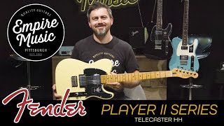 Video thumbnail for FIRST LOOK - Fender Player II Telecaster HH - EMPIRE MUSIC by Empire Music