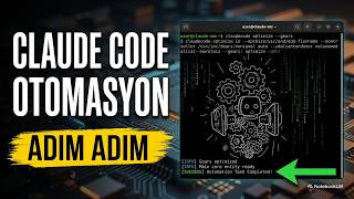 Kod Yazmayı Unutun! Claude Code ile Tam Otomasyon Devri