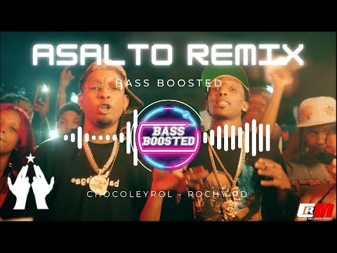 Rochy RD X Chocoleyrol - Asalto Remix (Video Oficial) @Leord Produciendo @Izy Music Bass Boosted