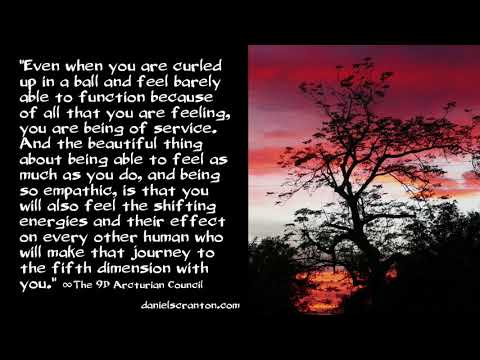 Empaths & Awakening ∞The 9D Arcturian Council