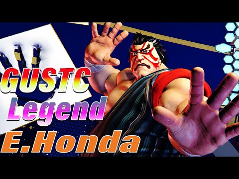 SF6 - GustC Lenged E.Honda Is Back !