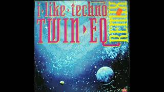 Twin EQ - I Like Techno (Technoline Remix) 1991
