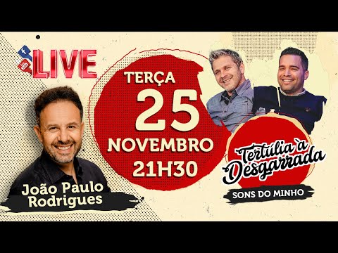 T08 E03 | Tertúlia à Desgarrada com João Paulo Rodrigues