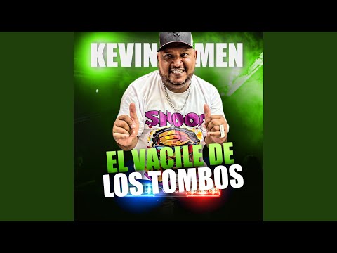 El Vacile de los Tombos