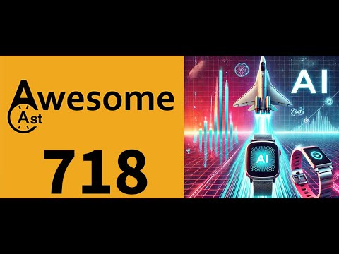 AwesomeCast 718: Supersonic Booms & TikTok Dooms