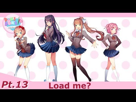 Doki Doki Literature Club! Pt.13 - Something's Off...