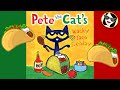 Pete The Cat S Wacky Taco Tuesday READ ALOUD Bonus Story At End