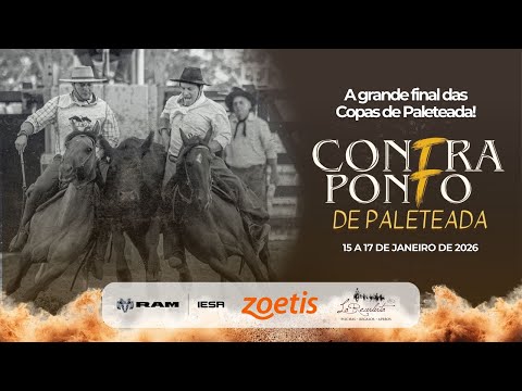 2º CONTRAPONTO DE PALETEADA - A COPA DAS COPAS DE PALETEADA - GRANDE FINAL - SÁBADO 17/01/2026 TARDE