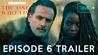 The Ones Who Live | EPISODE 6 PROMO TRAILER | the walking dead the ones who live episode 6 trailer