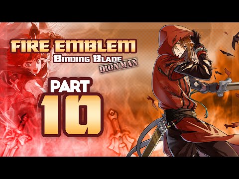 Part 10: Fire Emblem 6, Binding Blade, Hard Mode, Ironman Stream