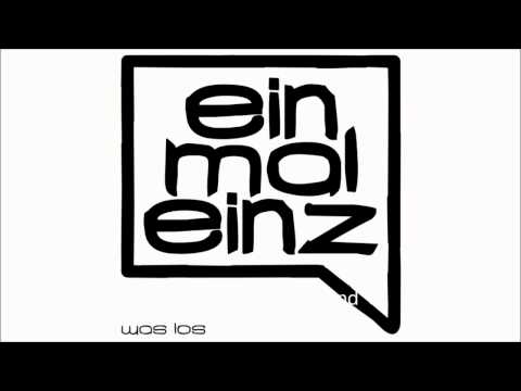 ein mal einz - was los